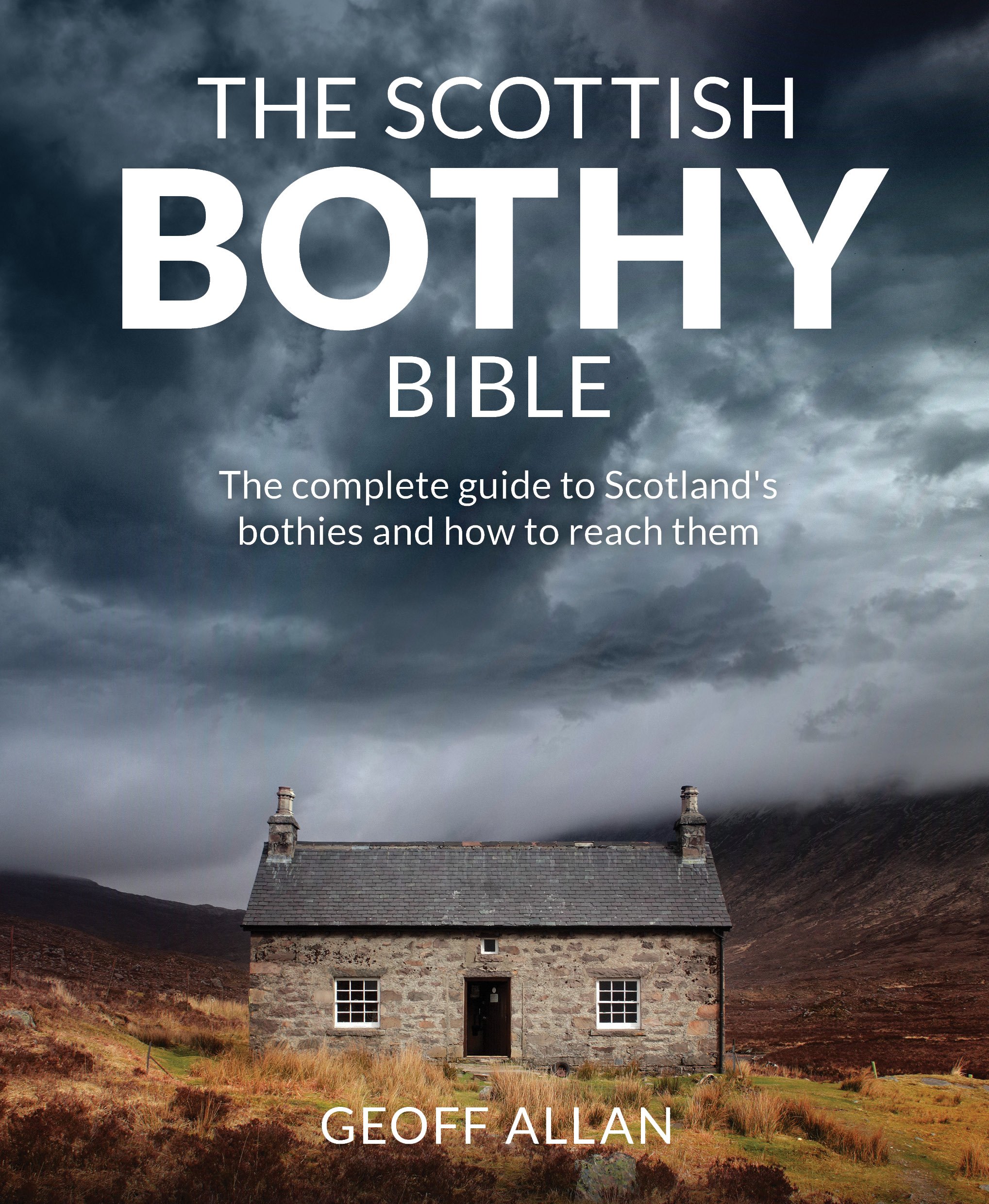 Algopix Similar Product 13 - The Scottish Bothy Bible