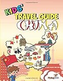 Algopix Similar Product 2 - Kids Travel Guide China The fun way