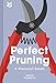 Algopix Similar Product 9 - Perfect Pruning: A Practical Guide