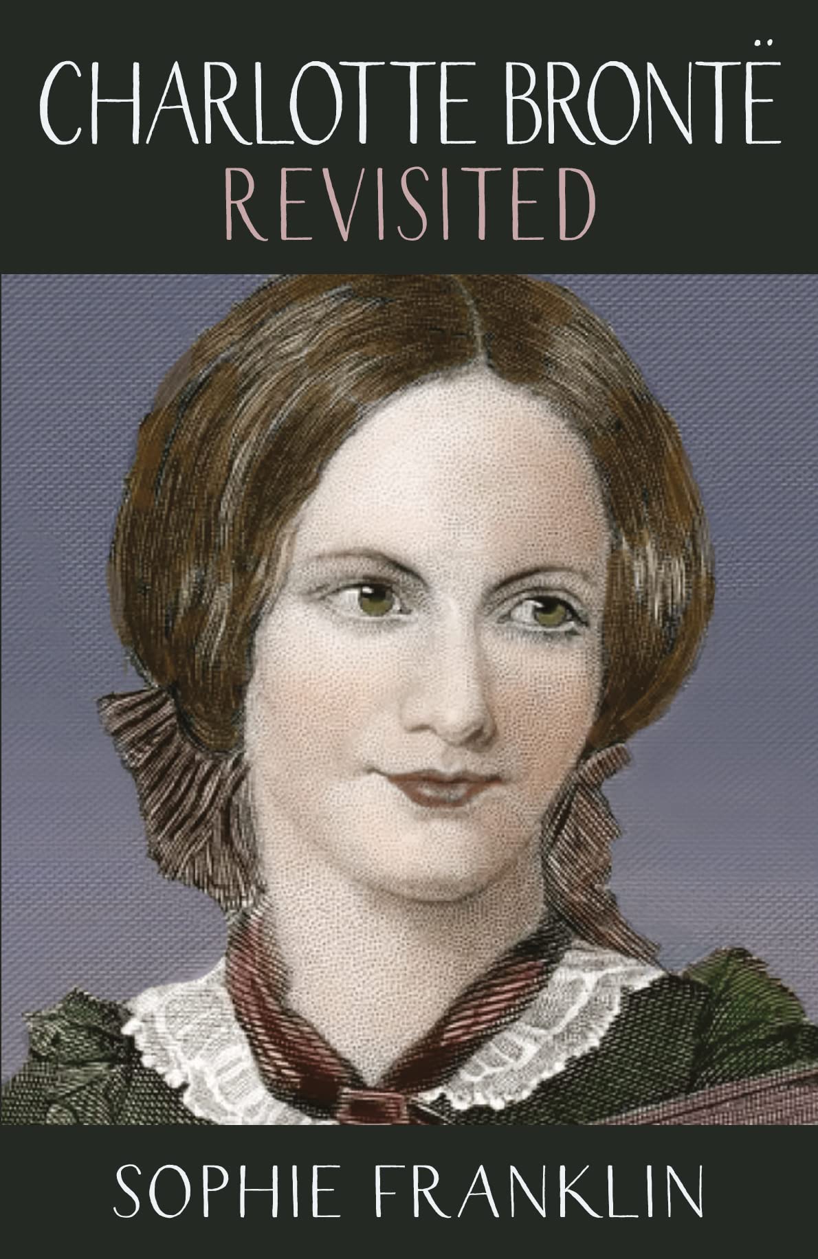 Algopix Similar Product 4 - Charlotte Bronte Revisited A view from