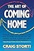 Algopix Similar Product 12 - The Art of Coming Home