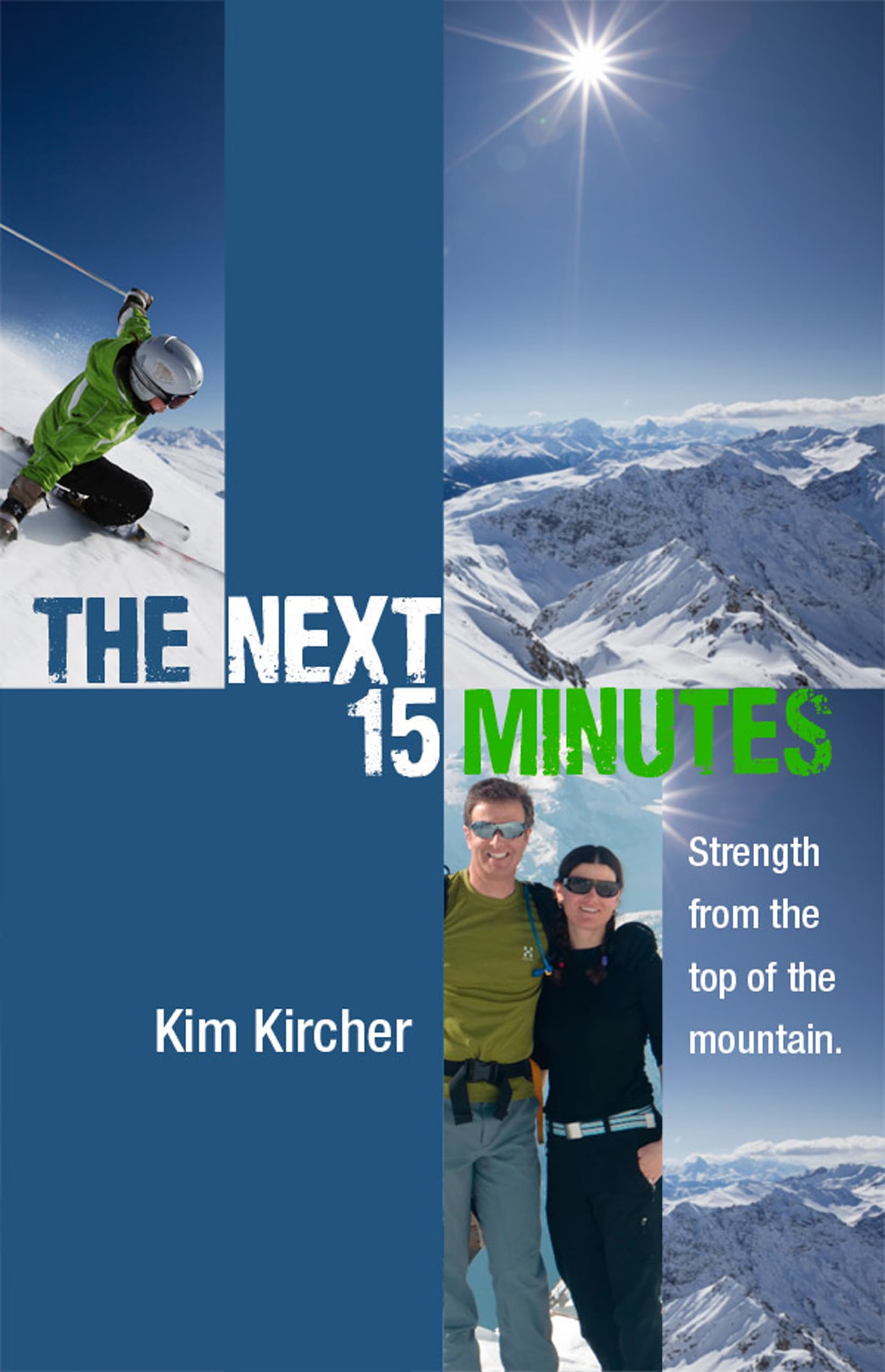 Algopix Similar Product 20 - The Next 15 Minutes Strength From the