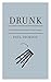 Algopix Similar Product 7 - Drunk The Definitive Drinkers