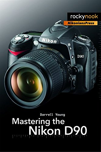 Algopix Similar Product 15 - Mastering the Nikon D90 The Mastering