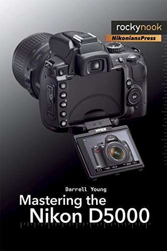 Algopix Similar Product 3 - Mastering the Nikon D5000 The