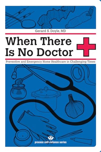 Algopix Similar Product 14 - When There Is No Doctor Preventive and