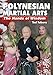 Algopix Similar Product 16 - Polynesian Martial Arts The Hands of