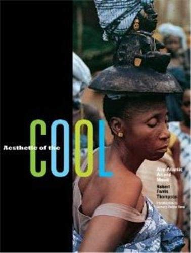Algopix Similar Product 8 - Aesthetic of the Cool AfroAtlantic