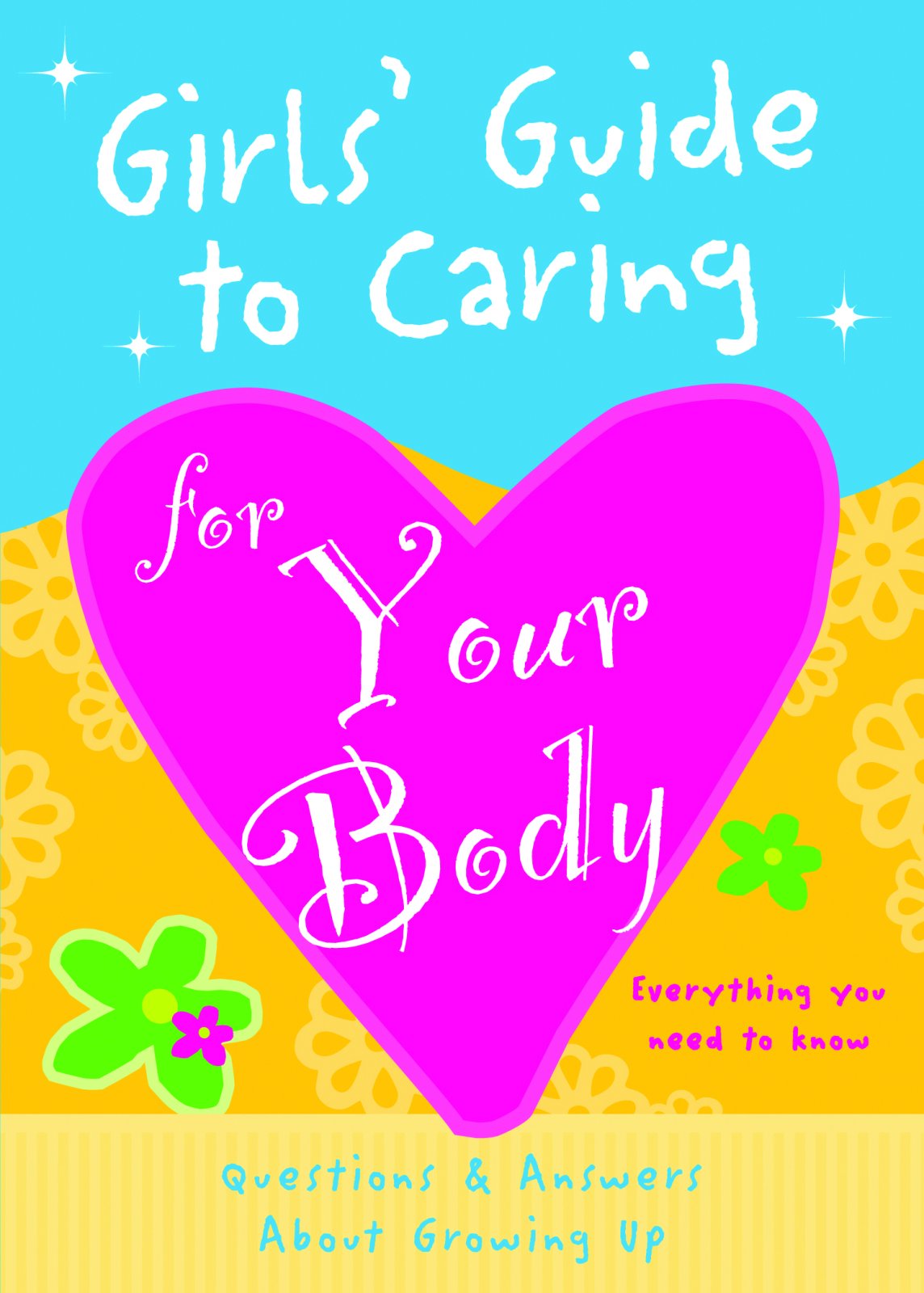 Algopix Similar Product 1 - Girls Guide to Caring for Your Body