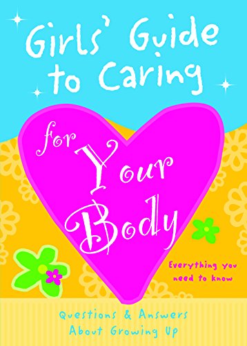 Algopix Similar Product 8 - Girls Guide to Caring for Your Body