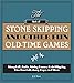Algopix Similar Product 17 - The Art of Stone Skipping and Other Fun