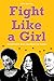 Algopix Similar Product 11 - Fight Like a Girl 50 Feminists Who