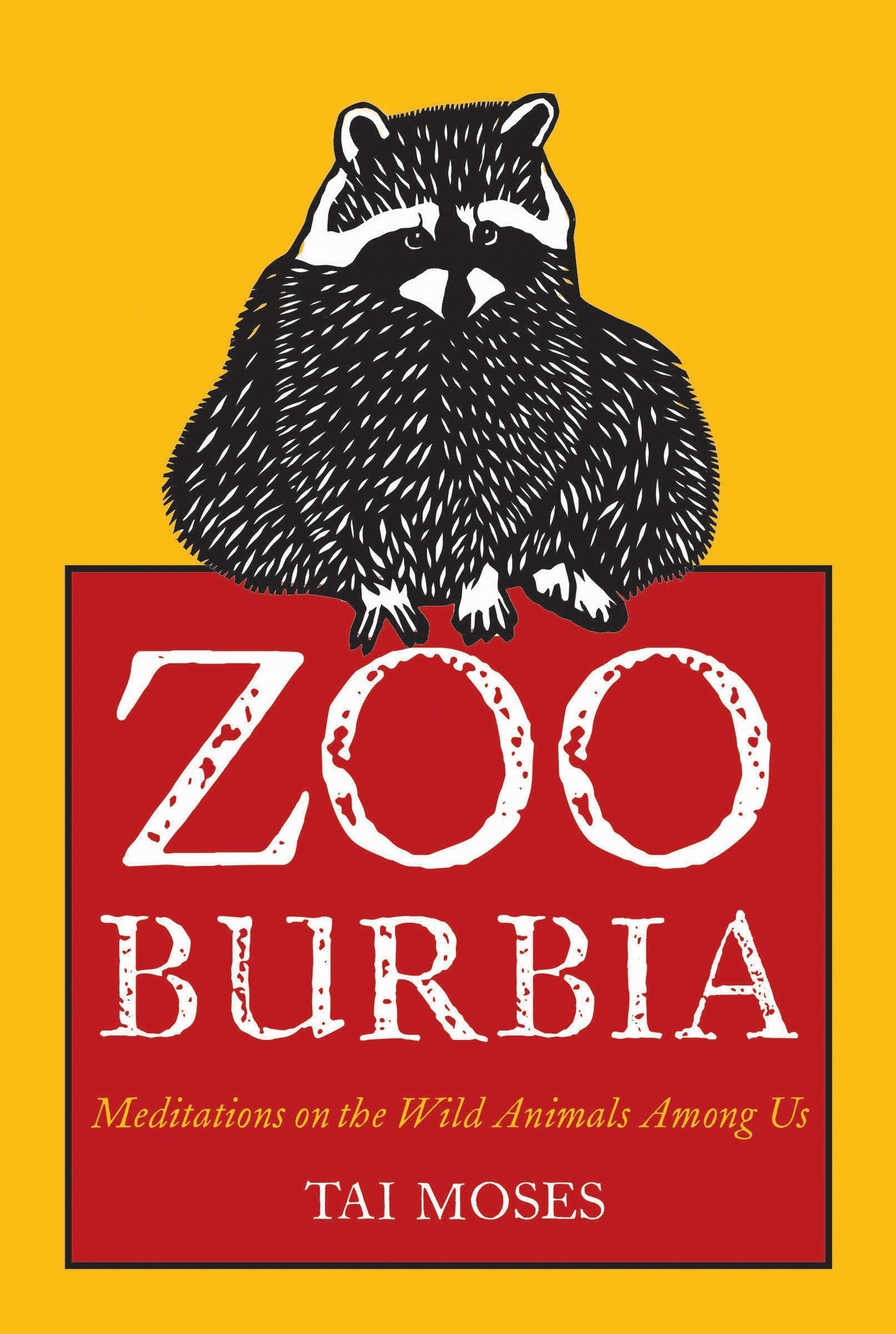 Algopix Similar Product 7 - Zooburbia Meditations on the Wild