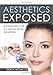 Algopix Similar Product 12 - Aesthetics Exposed Mastering Skin Care