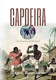 Algopix Similar Product 18 - Capoeira: An Exercise of the Soul