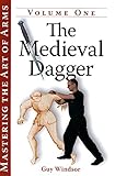 Algopix Similar Product 1 - The Medieval Dagger Mastering the Art