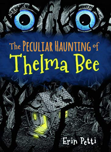 Algopix Similar Product 14 - The Peculiar Haunting of Thelma Bee