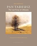 Algopix Similar Product 14 - Pan Tadeusz: The Last Foray in Lithuania