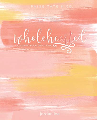 Algopix Similar Product 10 - Wholehearted: A Coloring Book Devotional