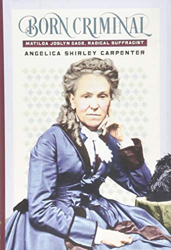 Algopix Similar Product 16 - Born Criminal Matilda Joslyn Gage