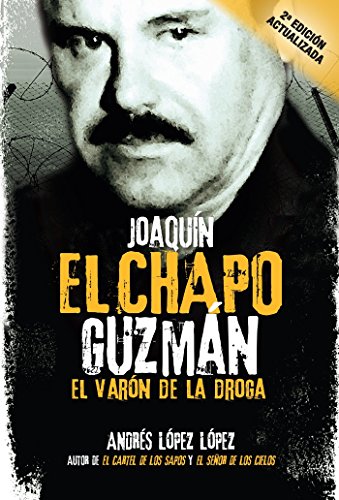 Algopix Similar Product 4 - Joaqun El Chapo Guzmn El varn de la