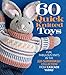 Algopix Similar Product 16 - 60 Quick Knitted Toys Fun Fabulous