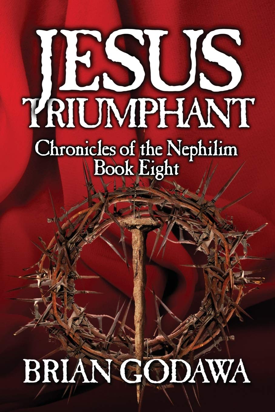 Algopix Similar Product 9 - Jesus Triumphant Chronicles of the