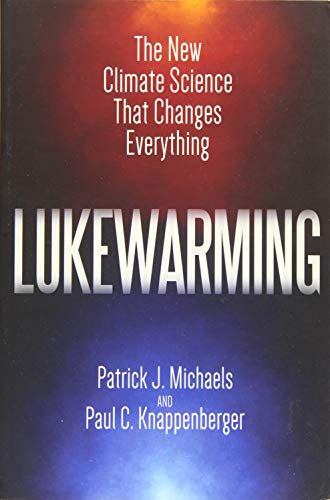 Algopix Similar Product 3 - Lukewarming The New Climate Science