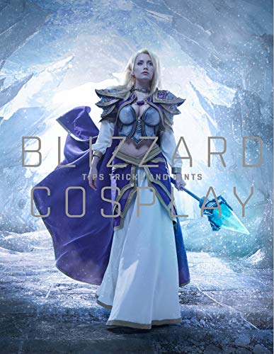 Algopix Similar Product 9 - Blizzard Cosplay: Tips, Tricks and Hints