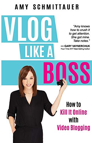 Algopix Similar Product 2 - Vlog Like a Boss How to Kill It Online