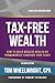 Algopix Similar Product 2 - TaxFree Wealth How to Build Massive