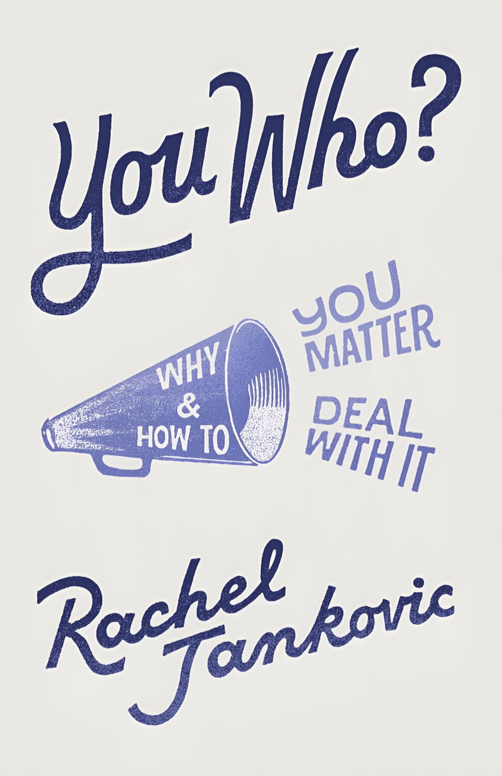 Algopix Similar Product 15 - You Who Why You Matter and How to Deal