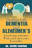 Algopix Similar Product 10 - Dealing With Dementia and Alzheimers