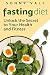 Algopix Similar Product 16 - Fasting Diet Unlock the Secret to Your
