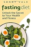 Algopix Similar Product 11 - Fasting Diet Unlock the Secret to Your
