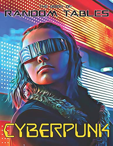 Algopix Similar Product 10 - The Book of Random Tables Cyberpunk