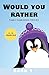 Algopix Similar Product 13 - Would You Rather Family Game Book for