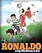 Algopix Similar Product 1 - Ronaldo A Boy Who Became A Star