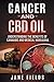 Algopix Similar Product 7 - Cancer and CBD OIL  Understanding the
