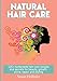 Algopix Similar Product 12 - Natural Hair Care 125 Homemade Hair
