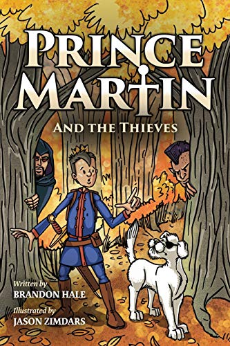 Algopix Similar Product 5 - Prince Martin and the Thieves A Brave