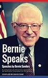 Algopix Similar Product 11 - Bernie Speaks Speeches by Bernie