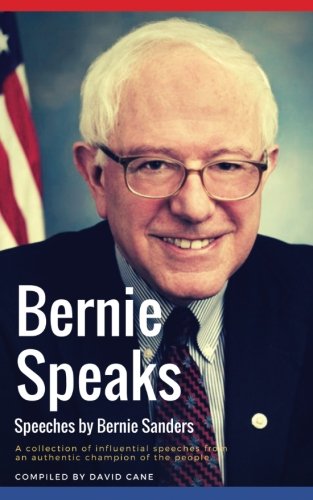 Algopix Similar Product 20 - Bernie Speaks  Speeches by Bernie