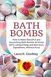 Algopix Similar Product 6 - Bath Bombs How to Make Beautiful and