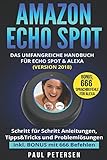 Algopix Similar Product 4 - Amazon Echo Spot Das umfangreiche