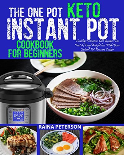 Algopix Similar Product 5 - THE ONE POT KETO INSTANT POT COOKBOOK