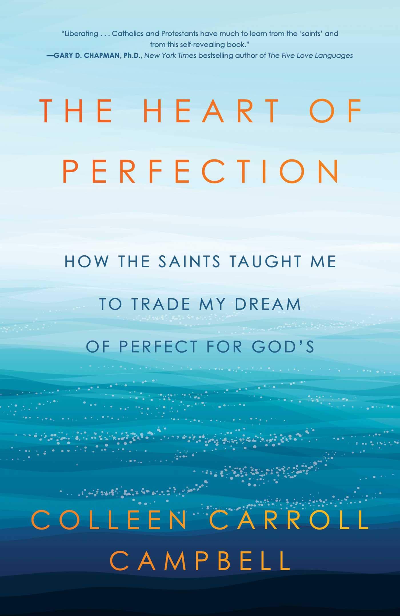 Algopix Similar Product 8 - The Heart of Perfection How the Saints