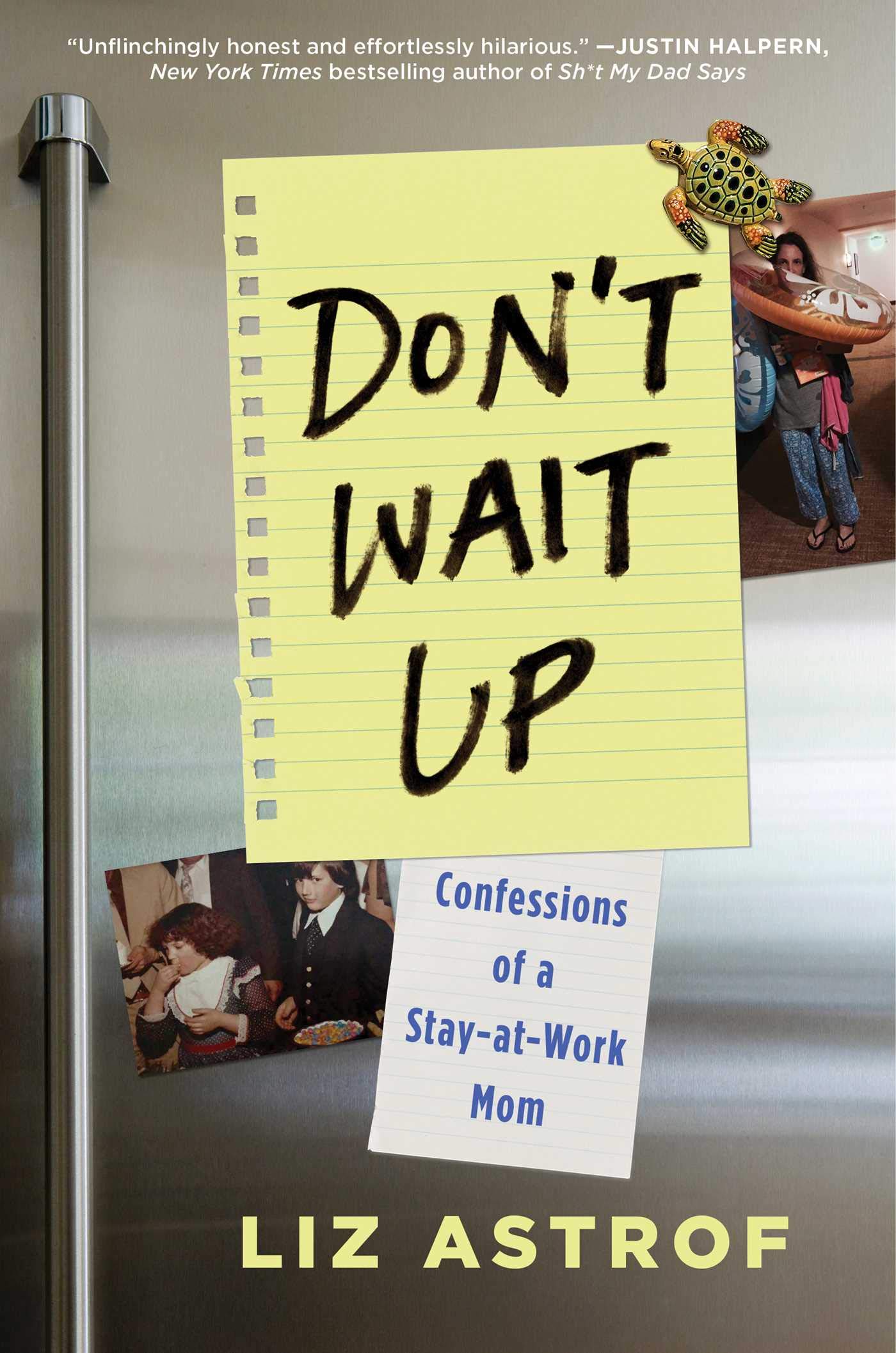 Algopix Similar Product 10 - Dont Wait Up Confessions of a