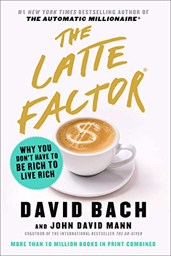 Algopix Similar Product 5 - The Latte Factor Why You Dont Have to