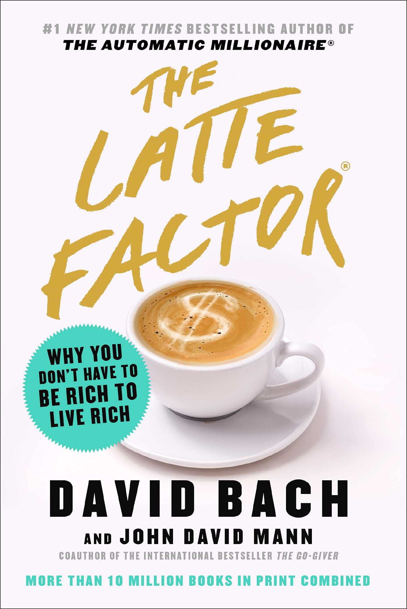 Algopix Similar Product 4 - The Latte Factor Why You Dont Have to